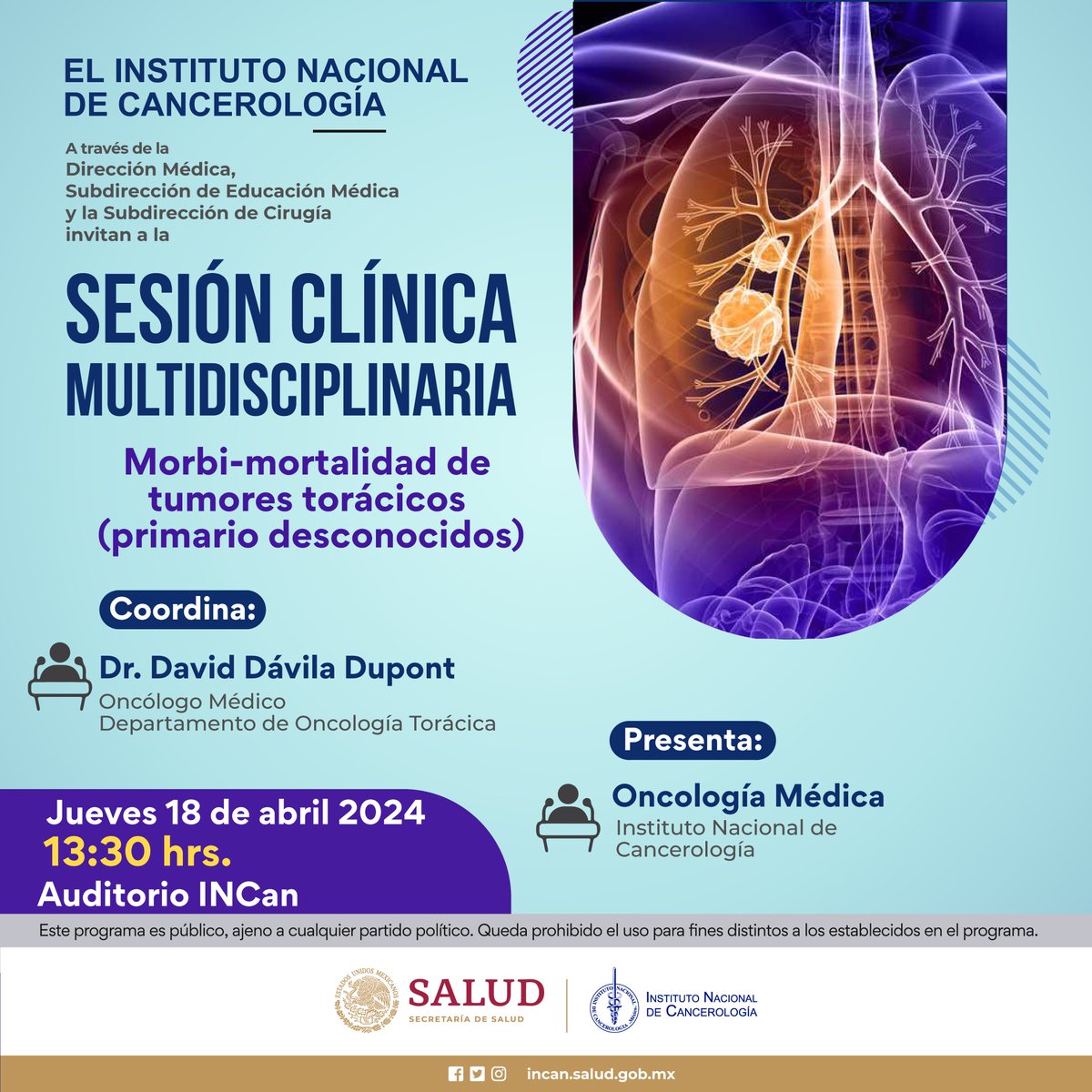 La Dirección Médica, las Subdirecciones de Educación Médica y de Cirugía del INCan invitan a la Sesión Clínica Multidisciplinaria el 18 de abril de 2024, 13:30 horas. Auditorio, presencial para 300 Personas. Asistencia con cubrebocas obligatorio. @ogarrieta @Betzabe100 @mtzsaid