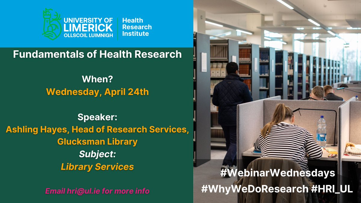 ✨Fundamentals of Health Research Series✨ We welcome Ashling Hayes, Head of Research Services from the Glucksman Library to run through library services open to Researchers. 📍MS Teams. ⏰ 09.30 am - 10.30 am 📅 Wednesday, April 24th #WebinarWednesday#WhyWeDoResearch