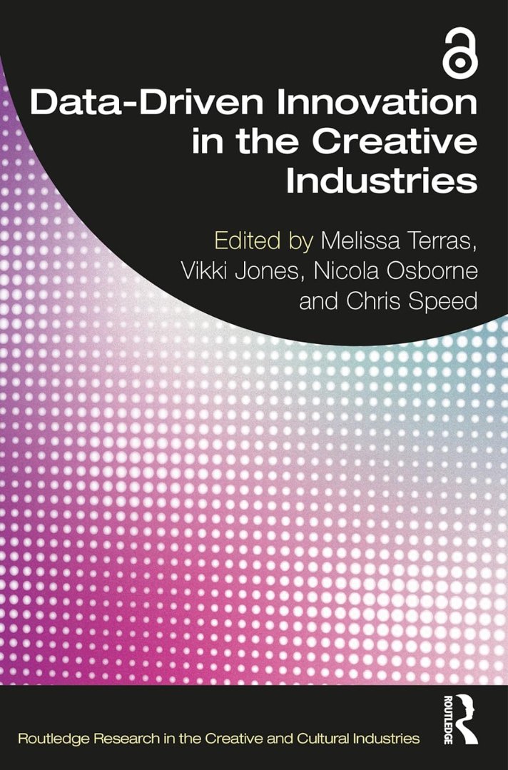 A thread of my books, and where to find them. Newest first, in #openaccess: Data-Driven Innovation in the Creative Industries, co-edited by @jonesvikkijones, @suchprettyeyes, @chrisspeed. Available to download from routledge.com/Data-Driven-In…