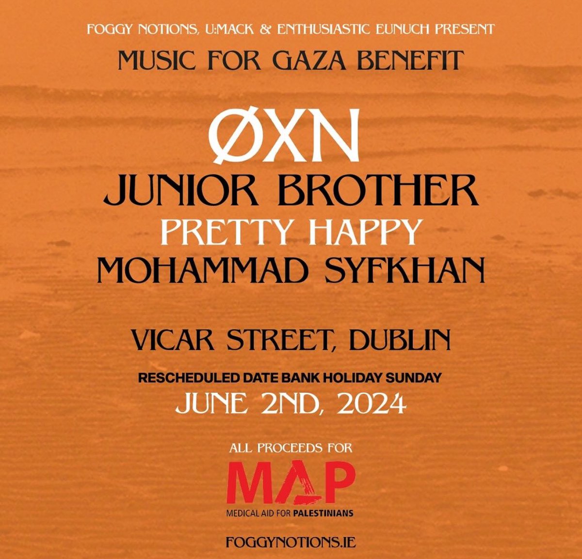 Gig for Gaza at Vicar St taking place June bank holiday weekend. All profits going to MAP. This will be one of our last shows. Delighted to be sharing the stage with @JuniorBrotherIE Mohammad Syfkhan and @prettyhappyband for such an important cause. 🇵🇸💚 ticketmaster.ie/gig-for-gaza-x…