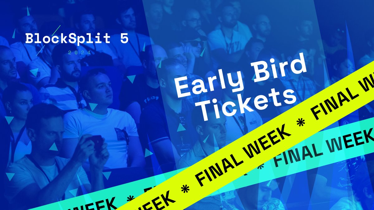 blocksplit's tweet photo. β° Hey there!
Just a friendly reminder β it's the final week to get Early Bird Tickets for #BlockSplit5.
Make sure you grab yours before they go up in price!
See you there! π€
https://t.co/fPJ0ycnErF
