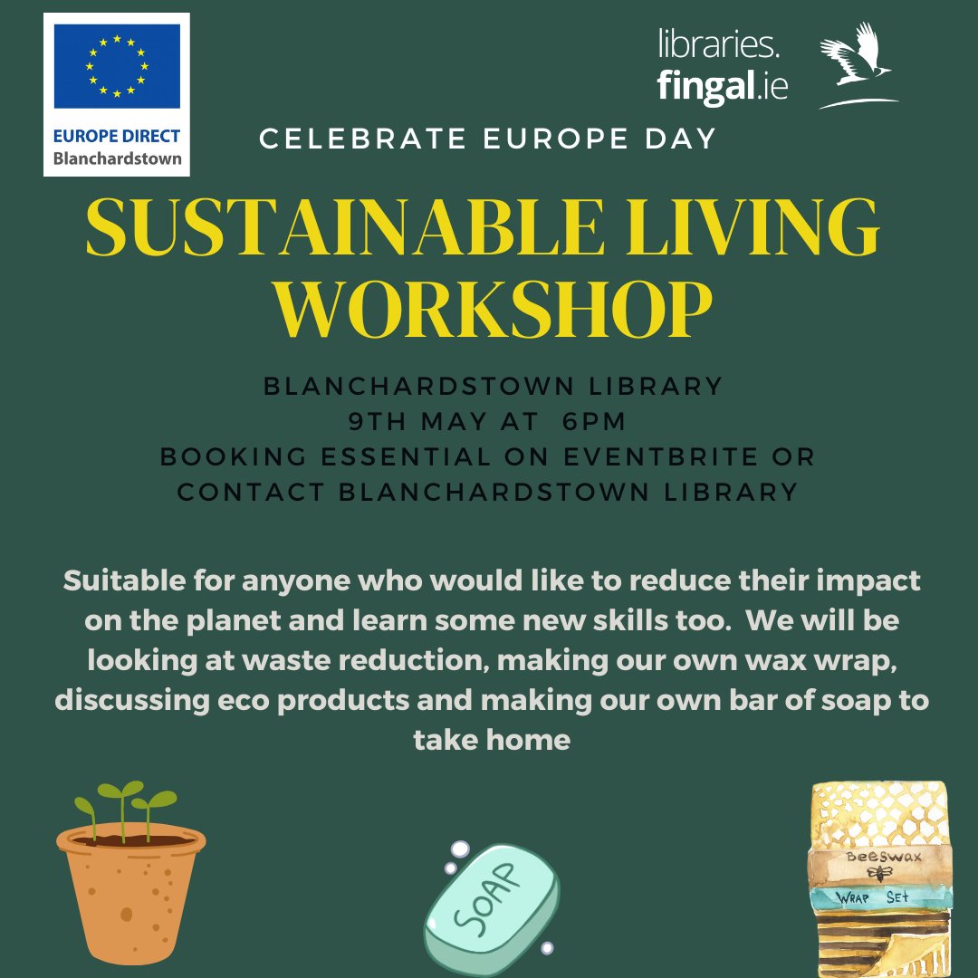 Europe Direct Blanchardstown are delighted to be hosting a Sustainable Living  Workshop in Blanchardstown Library on the 9th May at 6pm.  To mark Europe Day 2024. Booking on Eventbrite. 

#EuropeDay2024