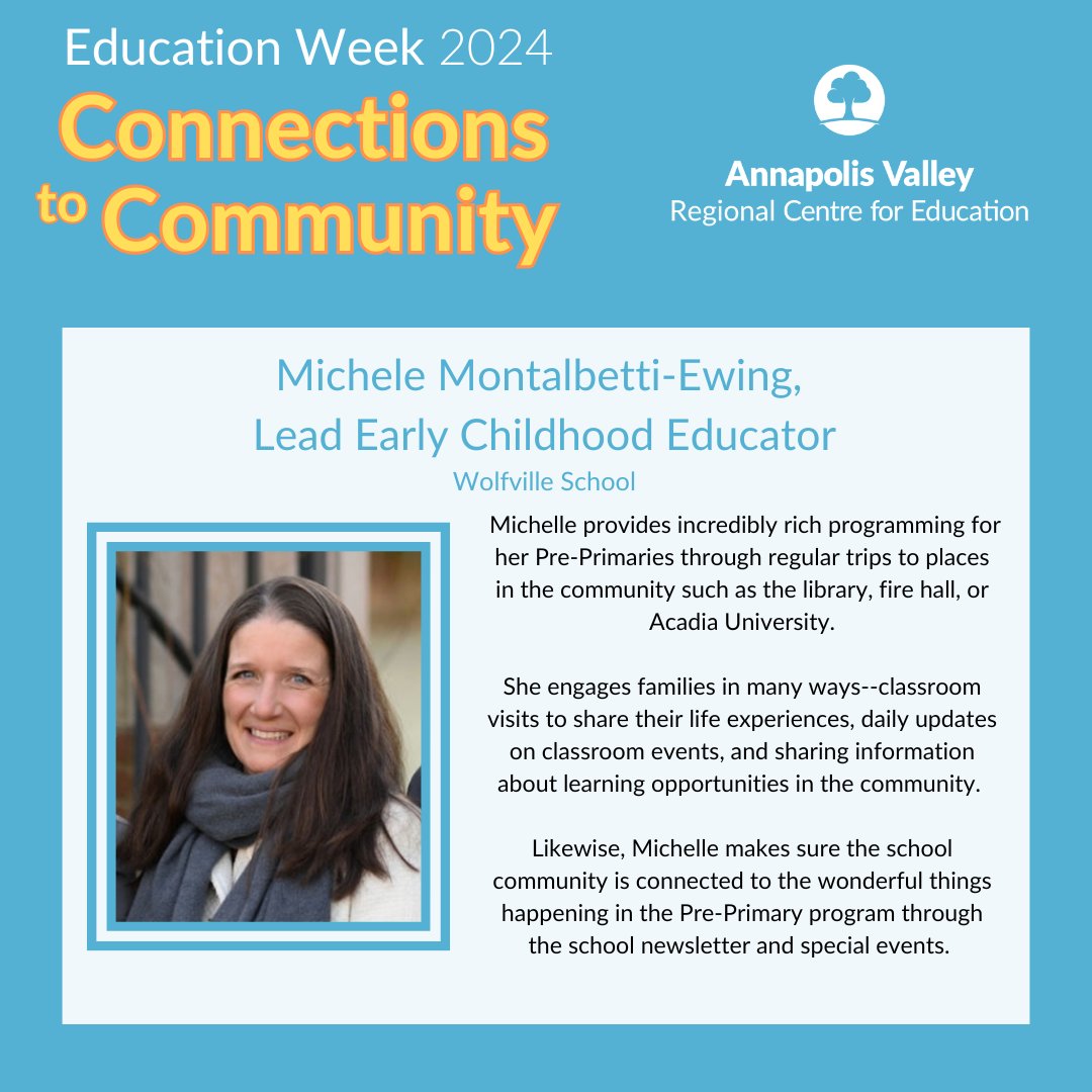 Michele Montalbetti-Ewing has received an Education Week Award for her outstanding work to create connections between her Pre-Primary classroom, families, and the Wolfville School community. Congratulations, Michele!