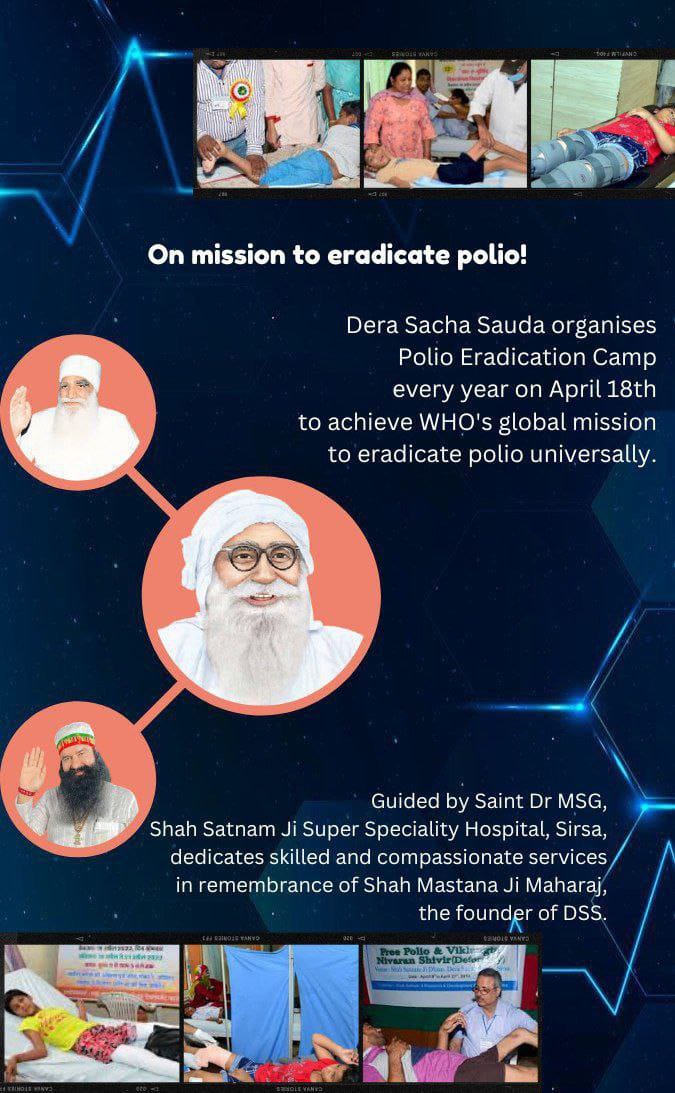 In the pious remembrance of Shah Mastana Ji Maharaj,Dera Sacha Sauda organised free polio camp.This 15th Yaad E Murshid Camp is going to start from tomorrow 18th April at Shah Satnam Ji Speciality Hospital,Sirsa with the holy grace of Revered Saint Dr MSG Insan #15thFreePolioCamp