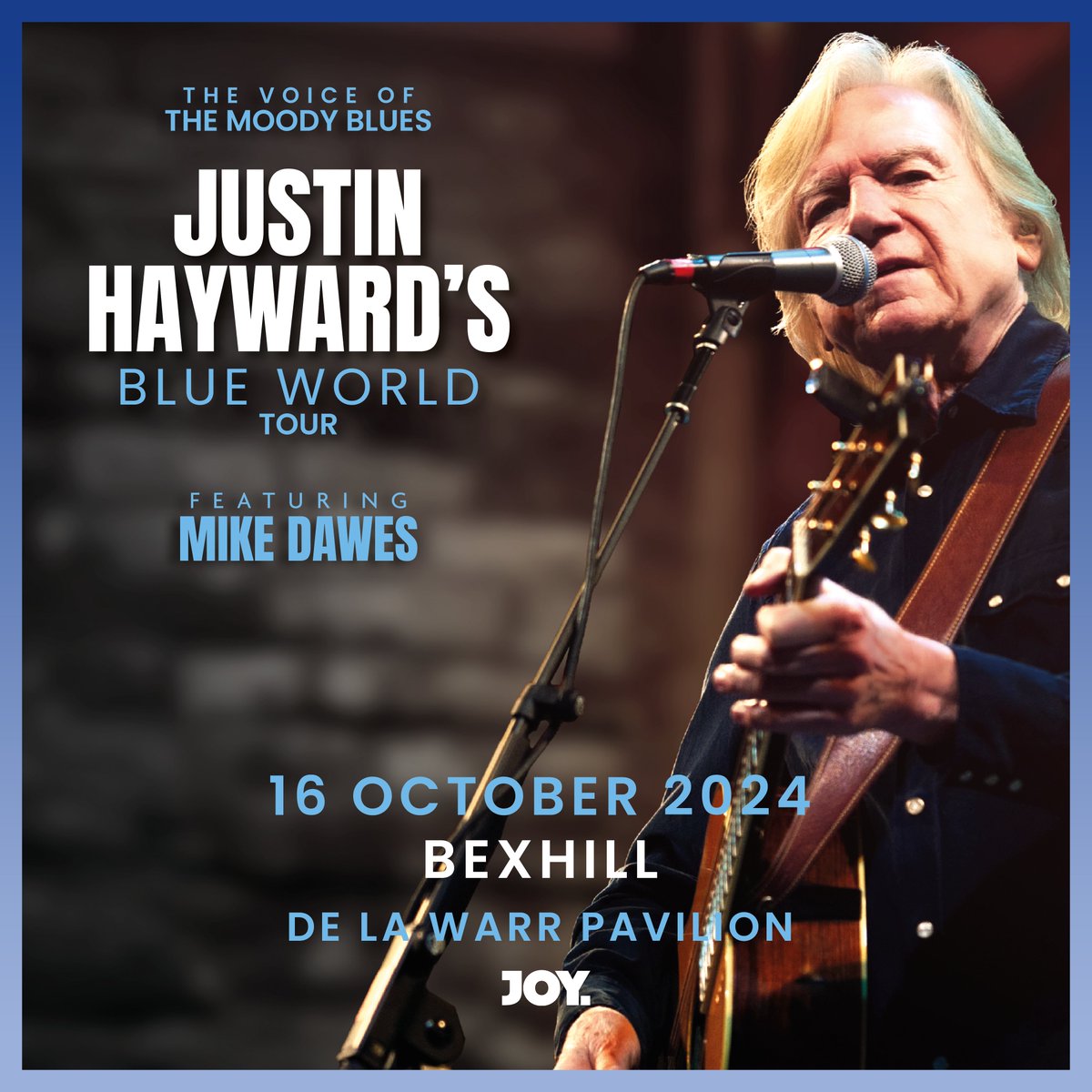 ON SALE NOW 🔊 Justin Hayward - The Voice of The Moody Blues + special guest Mike Dawes 🎟 bit.ly/3U1iRvM Get tickets for Justin Hayward's Blue World Tour at De La Warr Pavilion, Bexhill on oct 16th.