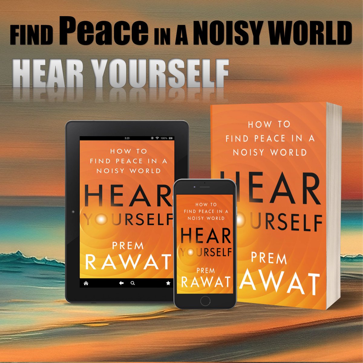 A message of Peace. 'Hear Yourself' a bestseller book by Prem Rawat. Buy online. hearyourselfbook.com #hearyourselfBook #infpeace #infhear