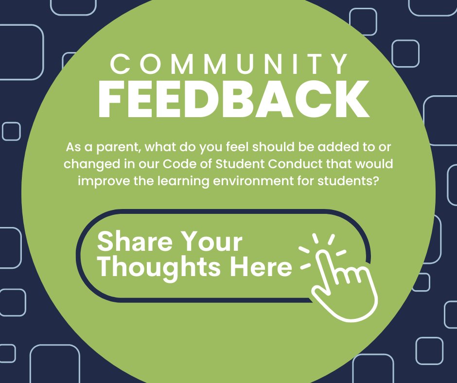 As a parent, what do you feel should be added to or changed in our Code of Student Conduct that would improve the learning environment for students? Submit your feedback by April 24th at bit.ly/CodeofConductI….