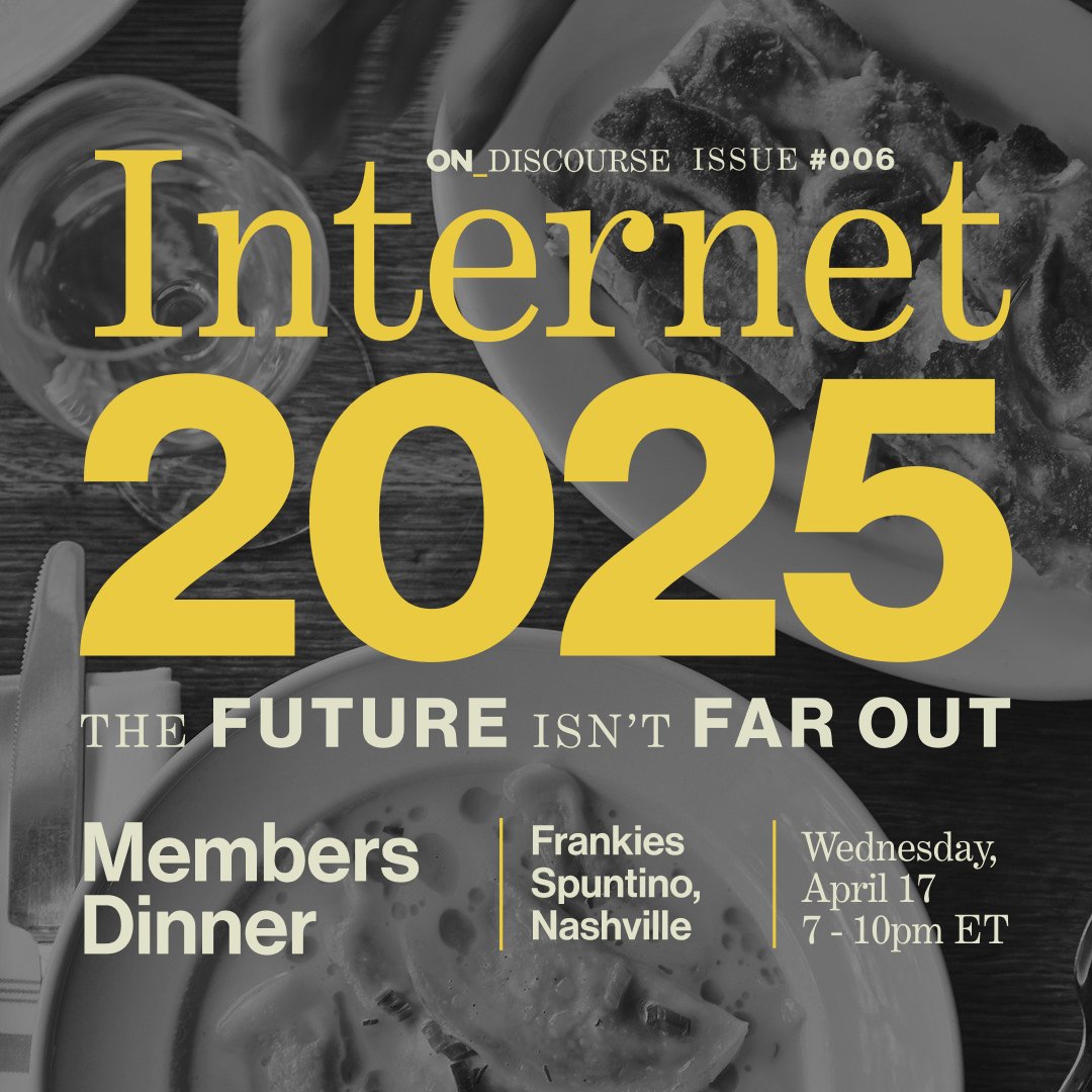 Tonight, as a part of our Internet 2025 issue, we're bringing together @ON_Discourse members and Nashville’s leading entrepreneurs, founders, senior business leaders and investors to explore the challenges and opportunities we face as we enter into the next era of the Internet.…