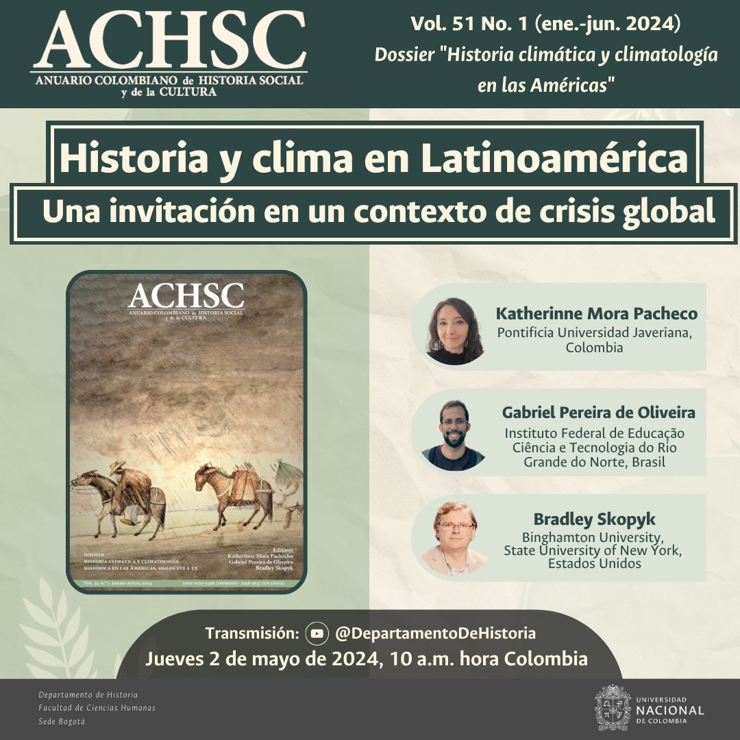 anuhisto_fchbog's tweet photo. Las invitamos al lanzamiento de nuestro volumen 51.1: "Historia y clima en Latinoamérica. Una invitación en un contexto de crisis global".

🗓: jueves 2 de mayo de 2024
🕒: 10:00 a.m. hora Colombia
🎥Transmisión por el canal de YouTube

#historia #historiaclimática #lanzamiento https://t.co/7rjX480S8w