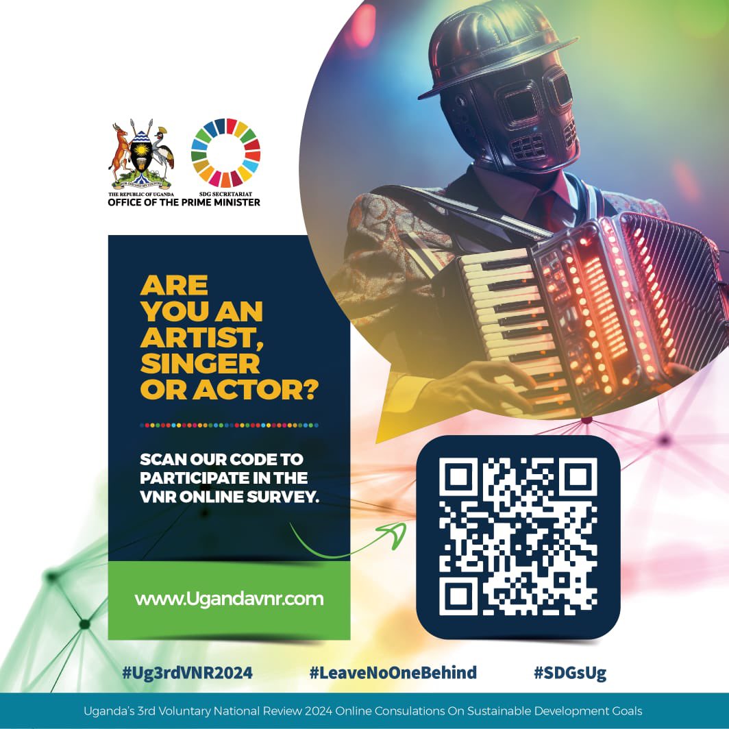 Are you an artist, singer or actor ? 

Be part of the Uganda 3rd Voluntary National Review 

Scan this code or Participate via surl.li/shmzq and give your review #Ug3rdVNR2024
#LeavingNoOneBehind