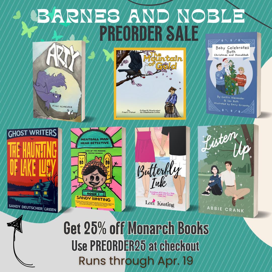 Preorder sale at B&amp;N! 25% off!

Use PREORDER25 at checkout.

Through April 19th

#mglit #kidlit #PB #horror #ghosts #novelinverse #YA #romance #graphicnovel #folklore
