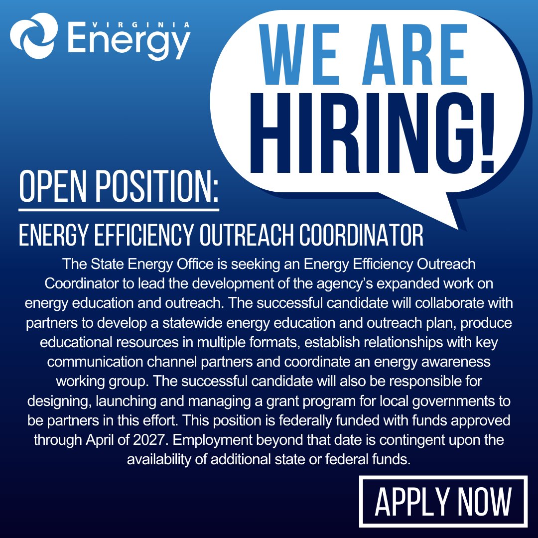 #VirginiaEnergy is #hiring an Energy Efficiency Outreach Coordinator! Be sure to apply by April 30th here: ow.ly/vGpT50Ri9Ha