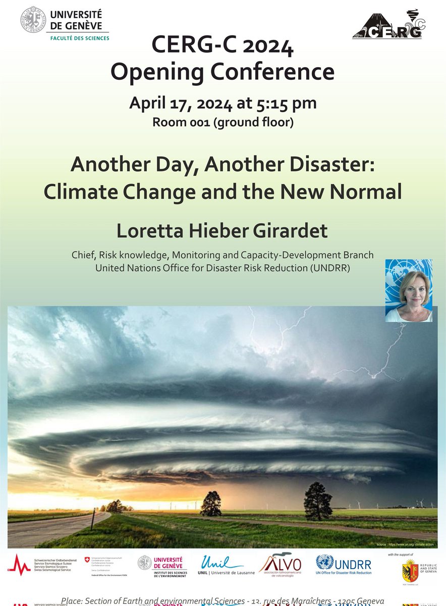 Happy to announce the opening of the 35th session of the #CERGC_UNIGE program with the lecture today by Loretta Hieber Girardet, chief of the Risk knowledge, Monitoring and Capacity-Development of #UNDRR: unige.ch/sciences/terre… @sciences_UNIGE