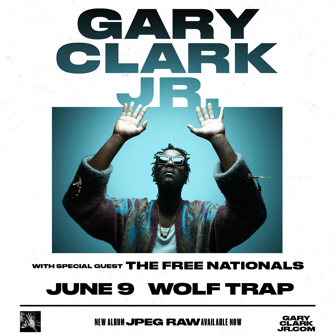 JUST ANNOUNCED: The Free Nationals open for Gary Clark Jr. in DC on June 9. Hurry and get your tickets! → wolftrap.org/f/060924