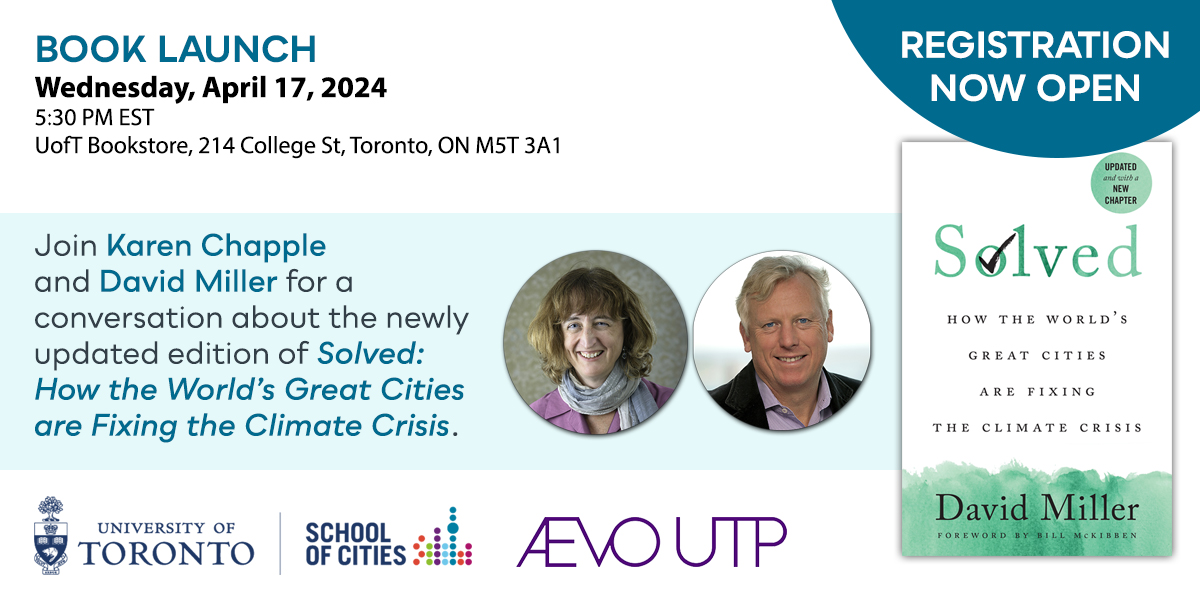 SofC and @utpress look forward to welcoming you tonight to a conversation between @iamdavidmiller and @profchapple about his book Solved, on how great cities are tackling the climate crisis. Join us in person, 5:30 PM ET – it's not too late to register! eventbrite.ca/e/book-launch-…