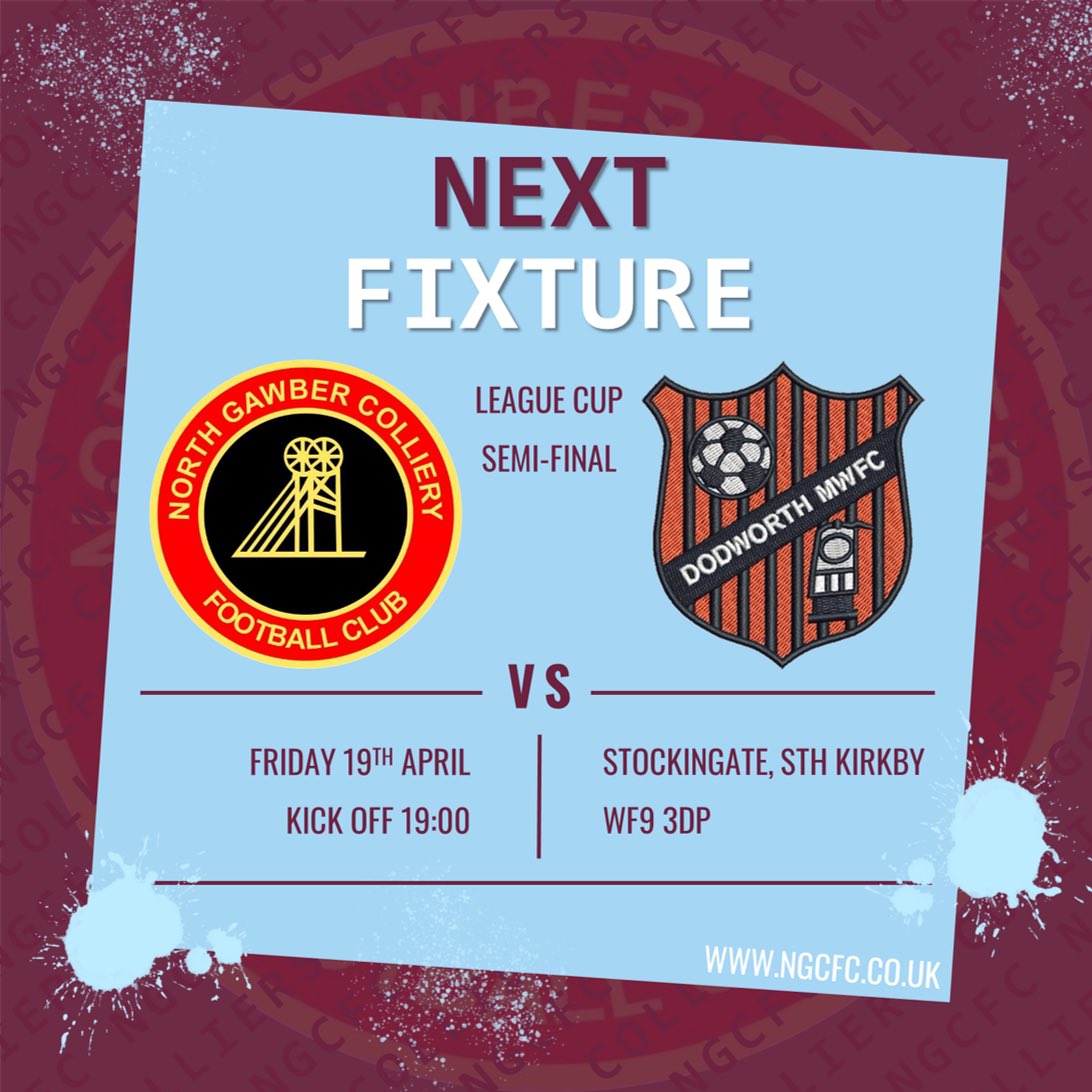 Attentions turn to cup action Friday as we take on <a href="/DMWFC/">Dodworth Miners Welfare FC</a> for a place in the <a href="/CountySeniorFL/">S&H County Senior League</a> Cup Final.

We’ll look to upset the form book at <a href="/colliery_fc/">South Kirkby Colliery Fc</a> ground by booking our spot at the New York Stadium for the final.

Big game for both clubs and one sure to be worth watching!