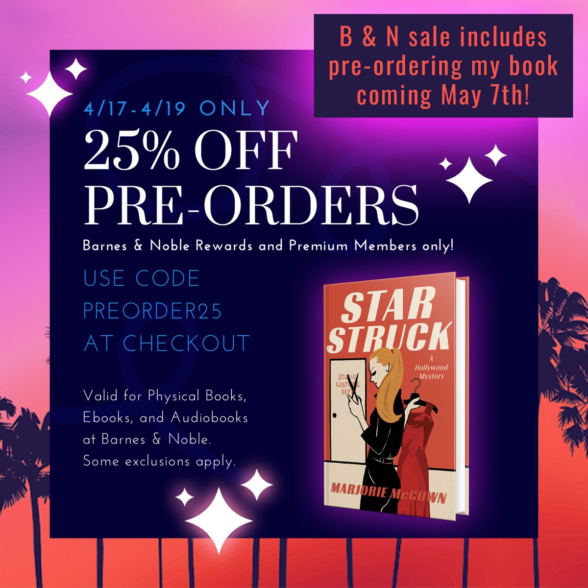Pre-order sale! Here’s a great chance to save on your copy of STAR STRUCK delivered to your doorstep May 7th. Not a Barnes and Noble member? You can sign up for free at checkout and get 25% off all book preorders. #hollywoodmystery @crookedlanebks @HWPR_LA @tmargaritaplum