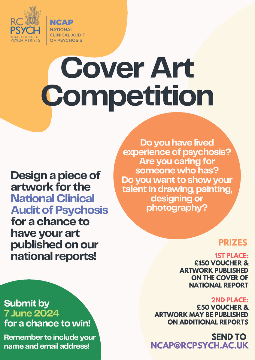 Can you design the next cover for the @National Clinical Audit of Psychosis national report? Draw, paint, design or photography Submit your entry by 7th June 2024 to NCAP@RCPSYCH.AC.UK