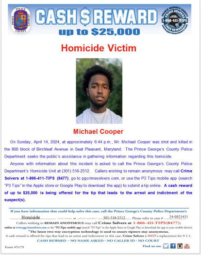 Homicide Unit detectives are seeking the public’s assistance as they continue to investigate the murder of 18-year-old Michael Cooper.  A reward of up to $25,000 is being offered for information leading to an arrest and indictment in this case. 
tinyurl.com/h8uuvz56