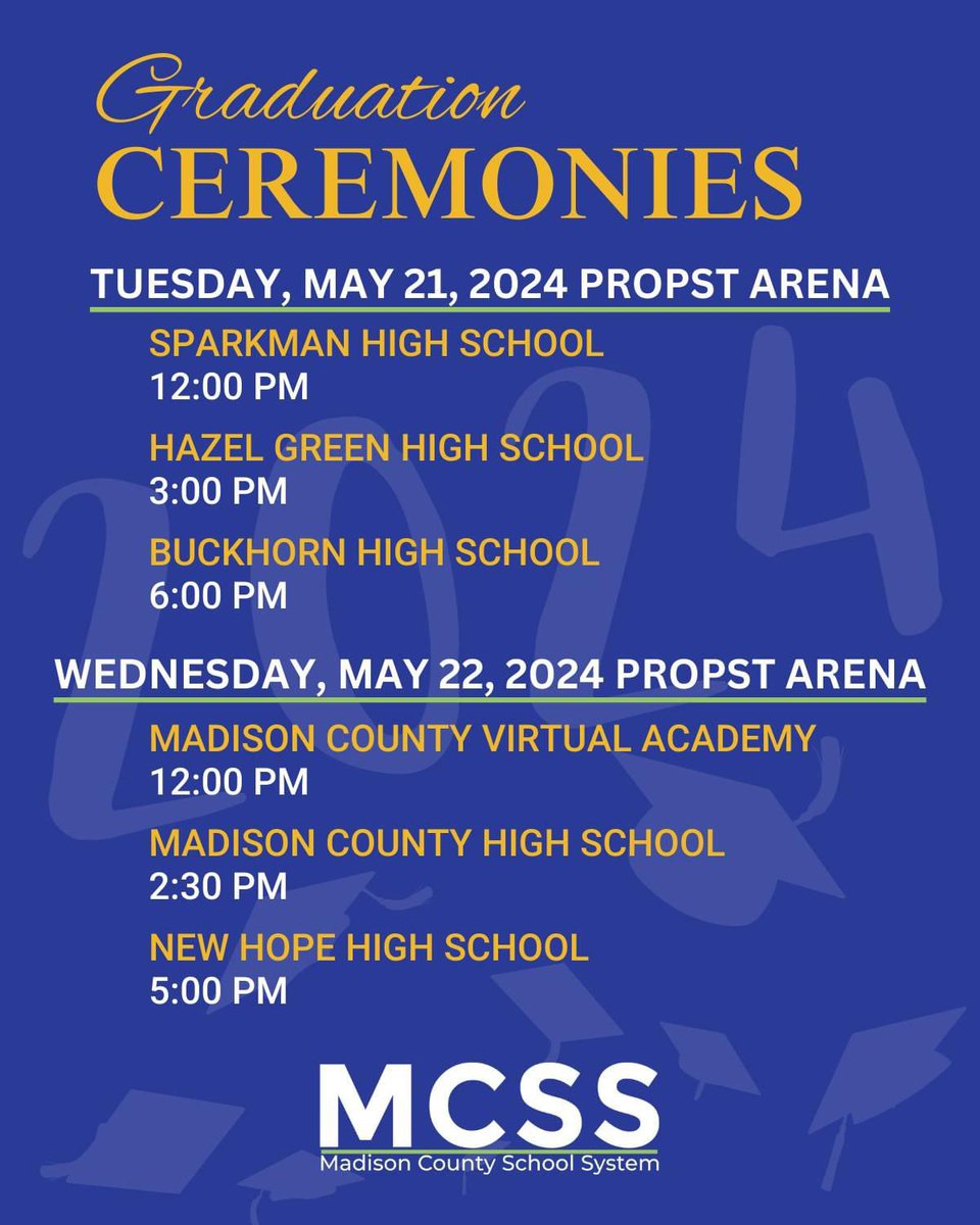 MCSS Graduation Ceremony Schedule. 🎓⭐️ #MCSSDistrict4 #ThePowerOfUs @MadCoSchools