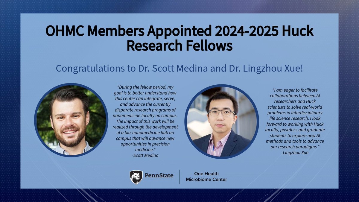 🎉OHMC members Dr. Scott Medina and Dr. @LingzhouXue were appointed 2024-2025 @huckinstitutes Research Fellows! We are excited to see the wonderful ways that they will contribute to advancing the life sciences @penn_state! 🦠🧬🖥️ psu.edu/news/faculty-a…