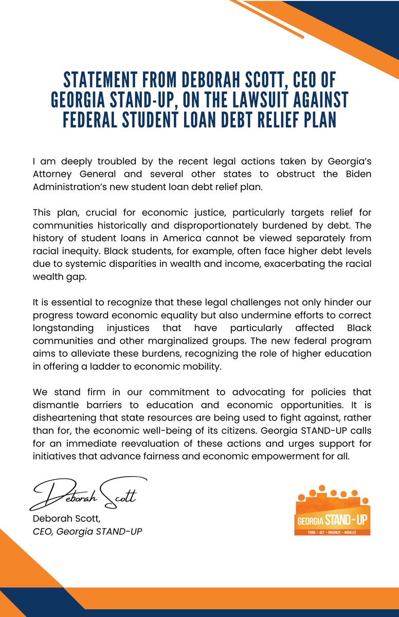 Statement from Georgia STAND-UP CEO, Deborah Scott, on Georgia and Other States Lawsuit Against Federal Student Loan Debt Relief Plan We stand firm in advocating for fair policies that dismantle barriers to education and economic opportunities. #StudentLoanDebt #GaSTANDUP