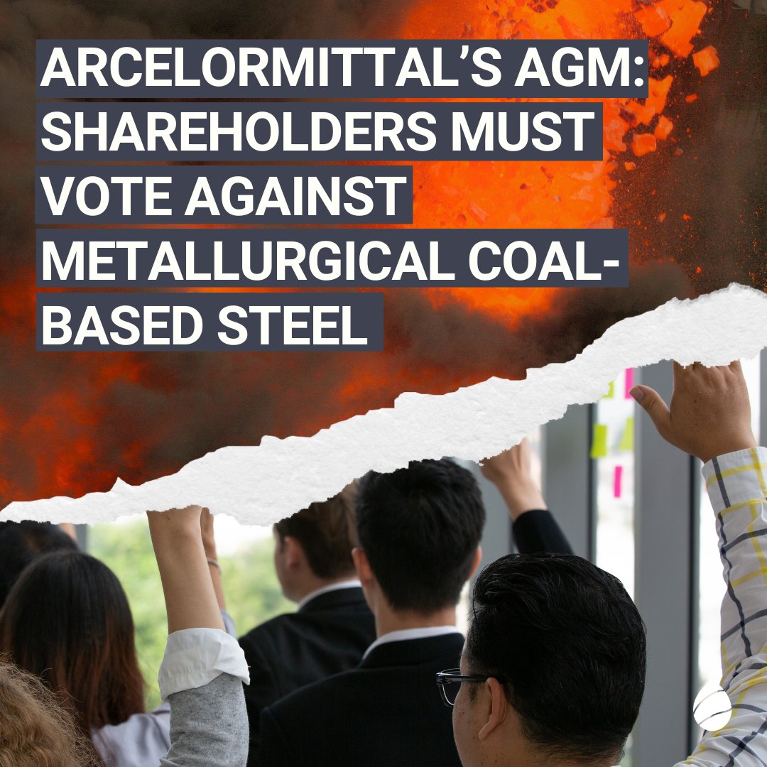 🗳️ At @ArcelorMittal's AGM, shareholders must vote against coal-based steel. Steel production is the largest industrial emitter of CO2 because of the use of metallurgical coal. We've listed voting recommendations for shareholders to guide them ⤵️ reclaimfinance.org/site/en/2024/0…