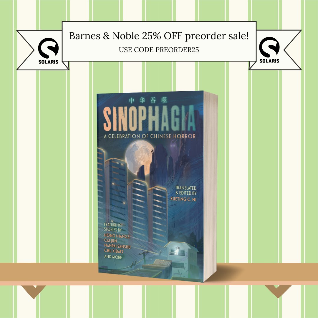 It's thrilling to see all this enthusiasm for Sinophagia, my upcoming curated and translated anthology of contemporary Chinese #horror. It's not out till September, but you can pre-order it, and with 25% off @BNBuzz between now and 19th of April! barnesandnoble.com/w/sinophagia-x… #books