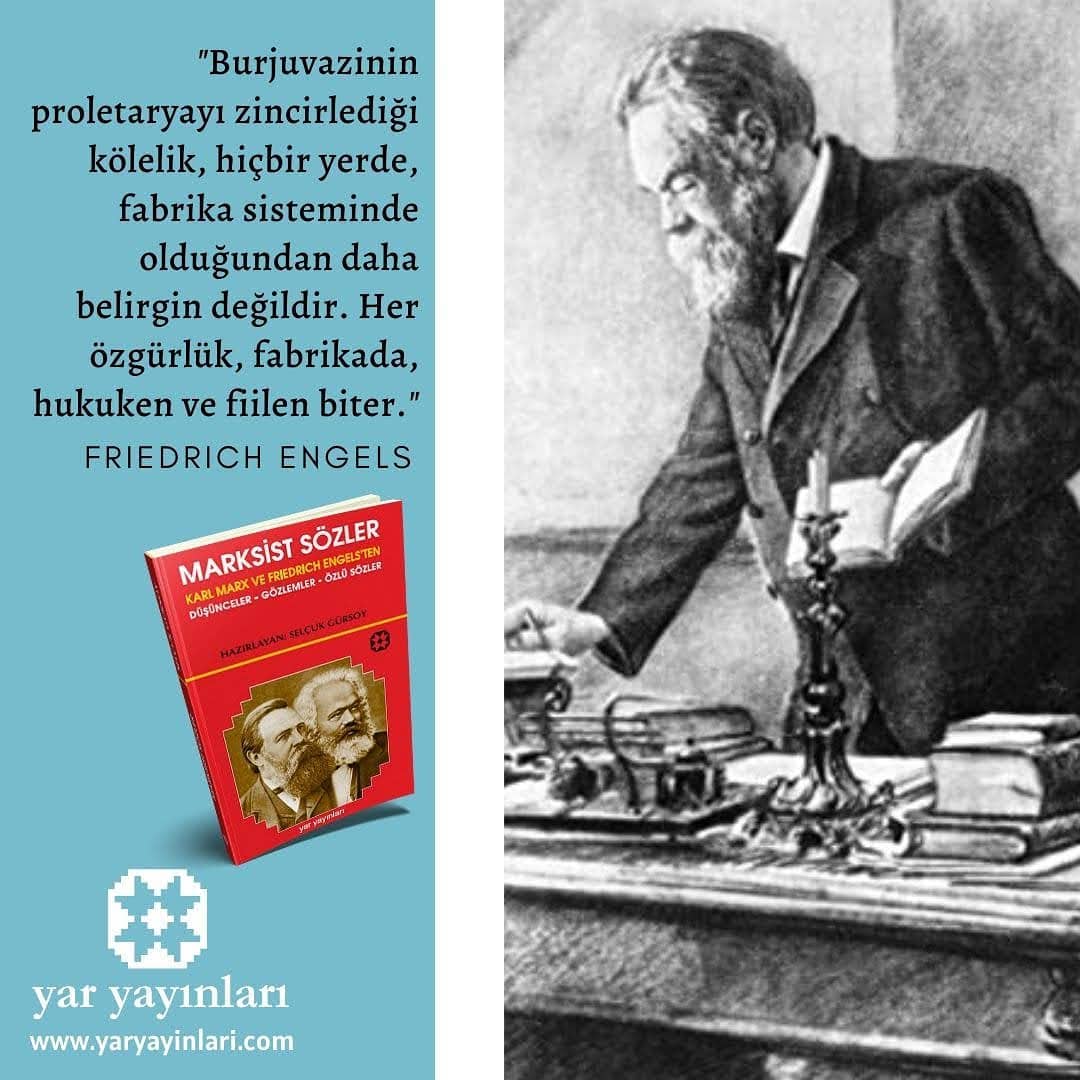 Friedrich Engels 
#marksistsözler #marksistfelsefe #engels #yaryayınları #kitap #kitapkurdu #kitapaşkı #kitaptavsiyesi #kitapönerisi #kitapsevgisi #kitaplık #kitapokumak #kitapkokusu #roman #felsefe #öykü #hikaye #şiir #edebiyat #klasikler #dünyaklasikleri