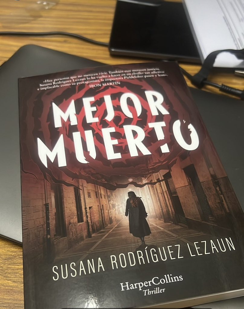 Nueva lectura y recomendación para Sant Jordi 1/5 ‘Mejor muerto’ de @SusanaRLezaun @HarperCollinsIB