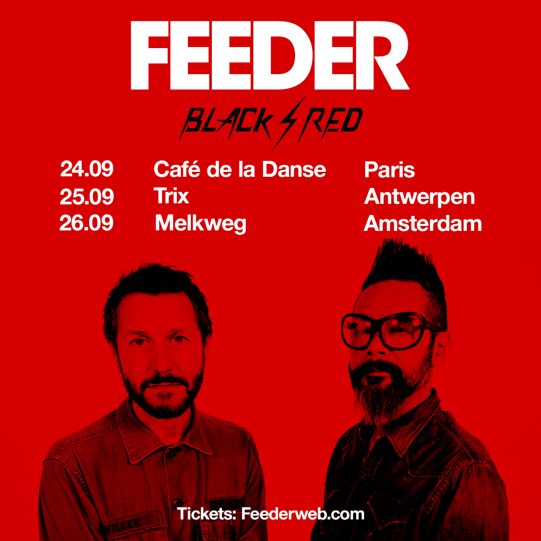 Don't miss the chance to catch the #BlackRed tour in Europe, as we make stops in Paris, Antwerpen, and Amsterdam for a limited run of dates. 🎟️ Get Tickets: feederweb.com
