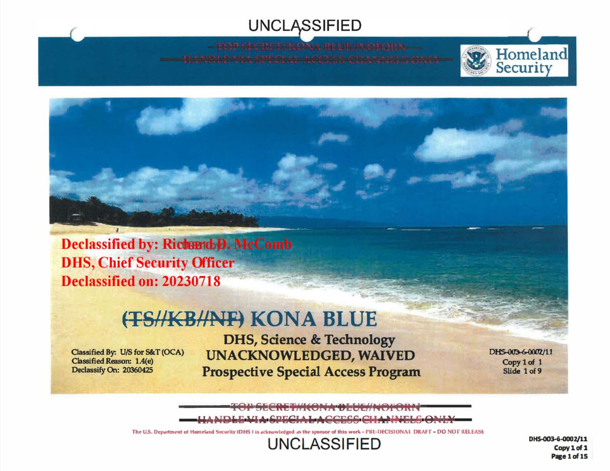 The All-domain Anomaly Resolution Office (@DoD_AARO) and the Department of Homeland Security (@DHSgov) recently declassified a document related to the previously prospective special access program (PSAP) known as KONA BLUE. Originally a Department of Homeland Security initiative,