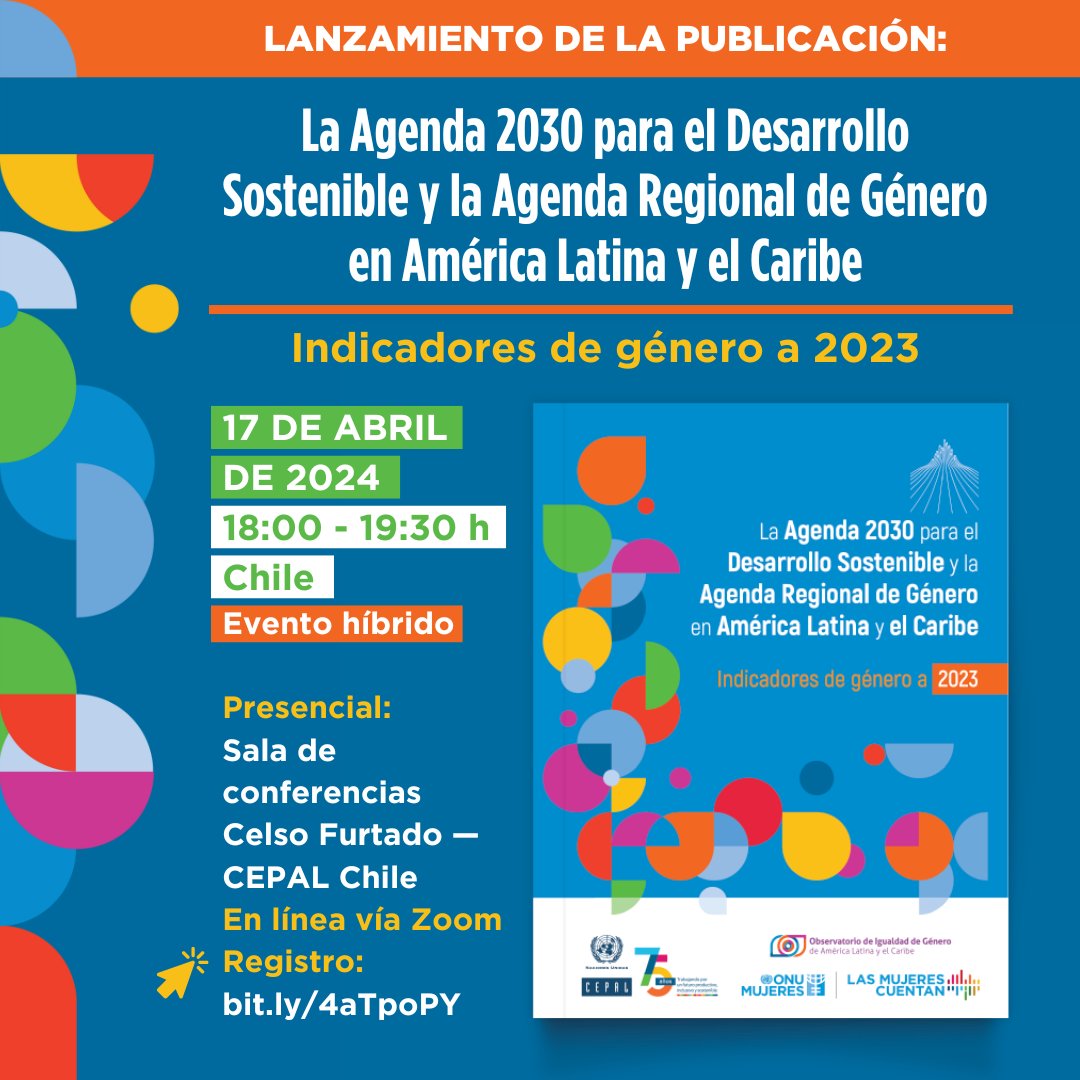 📘 Lanzamiento de publicación: La #Agenda2030 para el Desarrollo sostenible y la Agenda Regional de Género en América Latina y el Caribe, indicadores de género a 2023.​ #ForoALC2030 ​ ​🗓️ 17 de abril ​ ⏰ 18:00 – 19:30 h 🇨🇱​ 🔵 Registro vía Zoom: ➡️ bit.ly/4aTpoPY