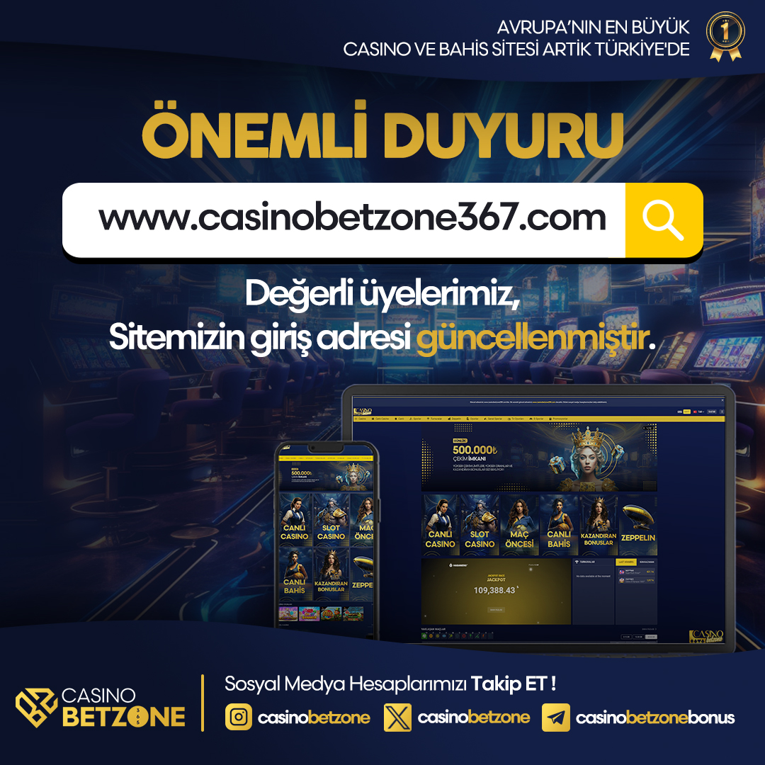 ÖNEMLİ DUYURU📢📢 Domain Adresimiz Güncellenmiştir!!! casinobetzone367.com