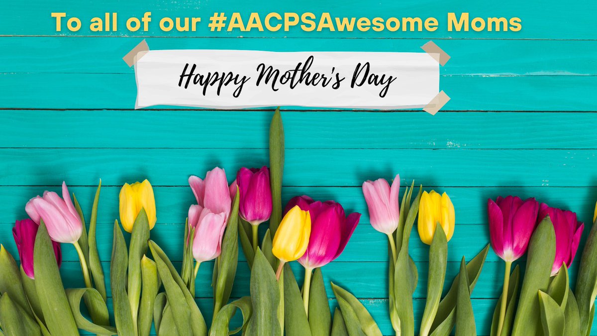 To all of our #AACPSAwesome Moms, 
Happy Mother's Day!
#AACPSFamily
