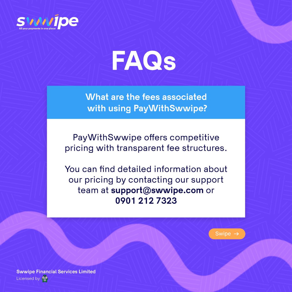 Discover why PayWithSwwipe is your ultimate choice to receive payment on your website or app.

Here are a few FAQs with clear answers.

For more information, kindly contact support@swwipe.com or call 0901 212 7323.

#swwipe #paywithswwipe #paymentgateway #onlinepayment