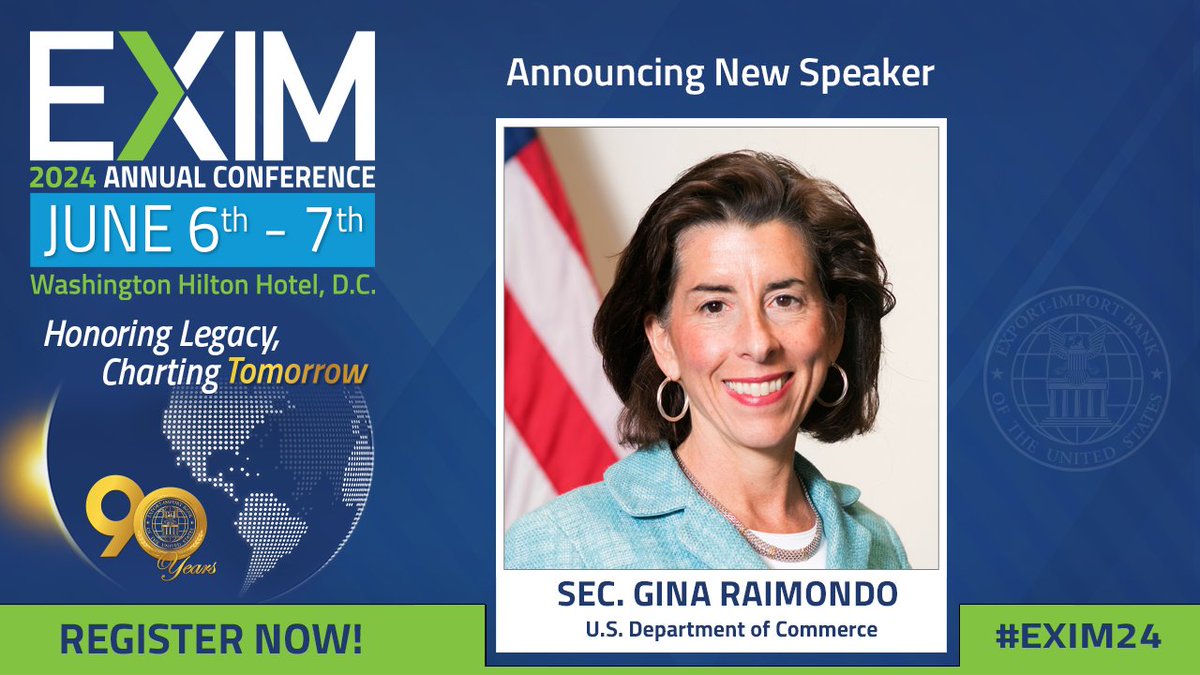 The #EXIM24 Annual Conference is June 6-7th in Washington, DC! Looking forward to two days packed with insightful panels & incredible speakers, including a message from @commercegov's @SecRaimondo! Haven’t registered yet? Save your spot HERE: bit.ly/3PHuMx9