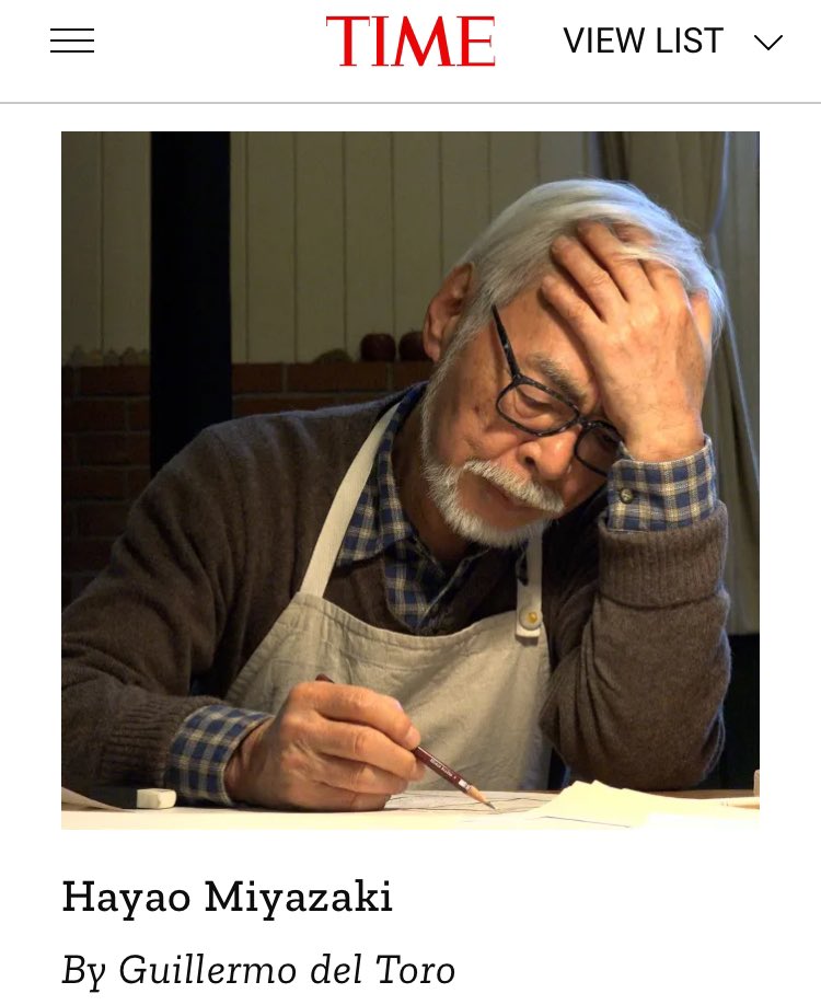 TIME 100 
most influential people of 2024 
Hayao Miyazaki
By Guillermo del Toro 
time.com/6964119/hayao-…