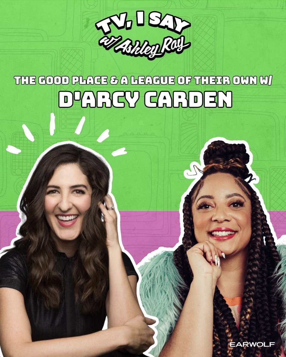 This week on TV, I Say @DarcyCarden joins @theashleyray to talk about her new podcast WikiHole, her roles on The Good Place and A League of Their Own and more! listen.earwolf.com/tvisay