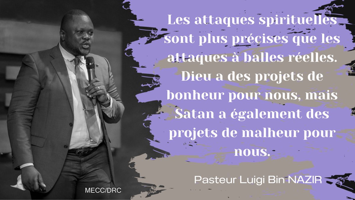 EgliseMecc's tweet photo. Les attaques spirituelles sont plus précises que les attaques à balles réelles. Dieu a des projets de bonheur pour nous, mais Satan a également des projets de malheur pour nous. 

- Pasteur Luigi Bin NAZIR https://t.co/4bVFCoDEl7