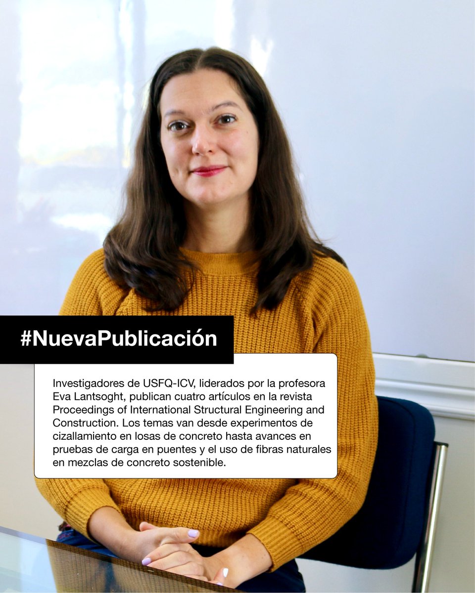 POLITECNICO USFQ (@politecnicousfq) on Twitter photo Nuestra investigadora de Ingeniería Civil, Eva Lantsoght, ha liderado el grupo de investigación de la USFQ-ICV, quienes han publicado cuatro artículos científicos en la reconocida revista Proceedings of International Structural Engineering and Construction.
<a href="/USFQ_Ecuador/">Universidad San Francisco de Quito</a> Nuestra investigadora de Ingeniería Civil, Eva Lantsoght, ha liderado el grupo de investigación de la USFQ-ICV, quienes han publicado cuatro artículos científicos en la reconocida revista Proceedings of International Structural Engineering and Construction.
<a href="/USFQ_Ecuador/">Universidad San Francisco de Quito</a>