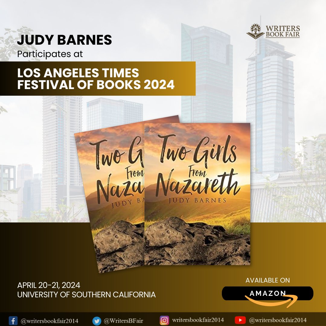 WritersBFair's tweet photo. Embark on a captivating journey through biblical history with 'Two Girls from Nazareth' by Judy Barnes.

 Join us at the LA Times Festival of Books to delve into the extraordinary lives of two girls whose destinies are intertwined with the Messiah. 

#wbf #authors #books #reader https://t.co/3qdBX4LXiz