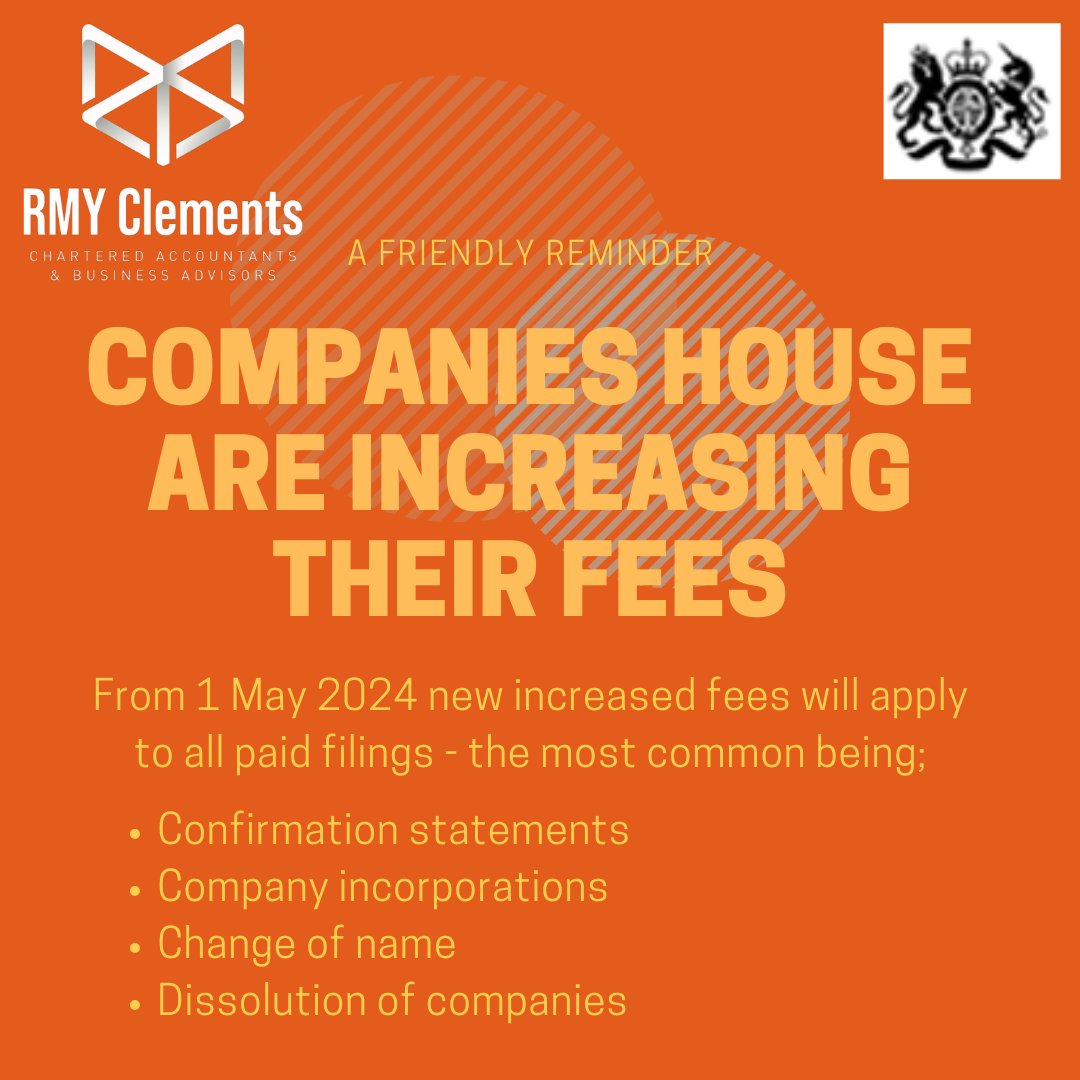 rmyclements's tweet photo. Please be aware from 1 May 2024 Companies House are increasing the fees on chargeable filing documents.  The most common filings which will impact our clients includes the annual confirmation statements, company incorporations, change of name documents and DS01 applications https://t.co/mBY8PN587Z