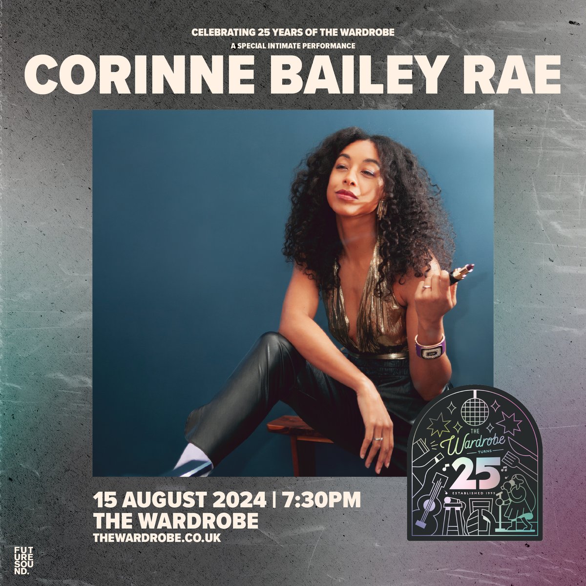 A Special Intimate Performance with @CorinneBRae Live at The Wardrobe Leeds on Thursday 15th August. Tickets go on sale Friday 10am. Set those alarms ⏰ Tickets 🎟️👉 thewardrobe.co.uk