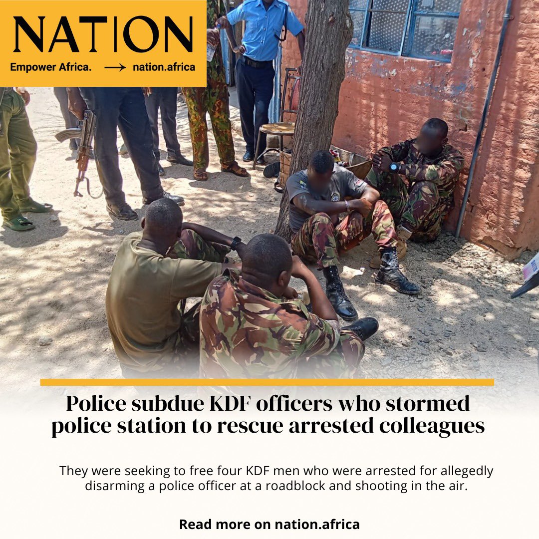 Police subdue KDF officers who stormed police station to rescue arrested colleagues nation.africa/kenya/news/kdf…