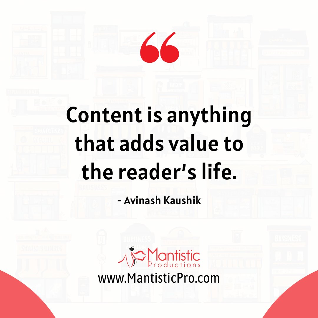 'Content is anything that adds value to the reader’s life.' - Avinash Kaushik
.
.

#MantisticPro #MantisticProductions
#graphicdesigning #videoediting #businessgrowth #smallbusiness #supportsmallbusiness #smallbusinessowner 
#entrepreneur #business #marketing #businessowner