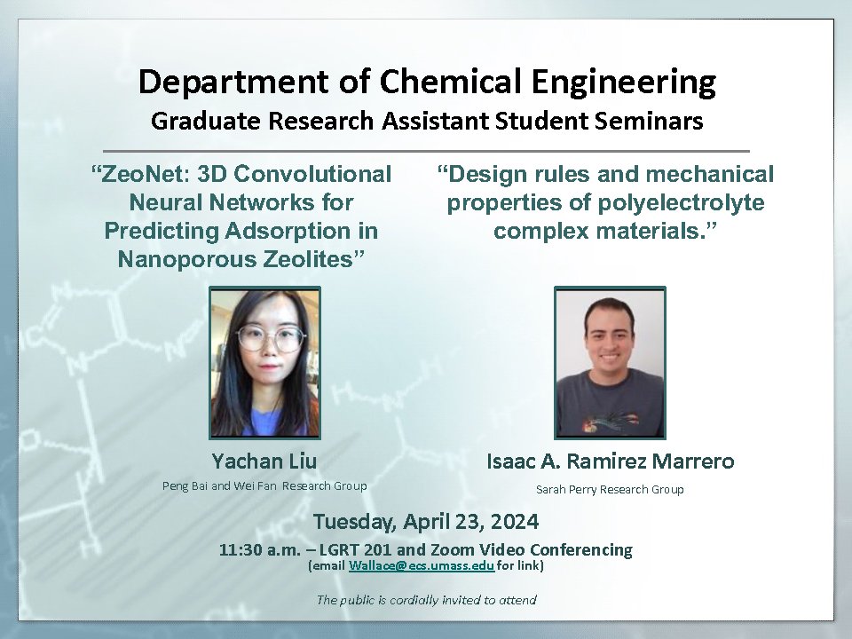 Join us for our next ChE G.R.A.S.S. (Graduate Research Assistant Student Seminars), – Isaac Andre Ramirez (Perry Group) and Yachan Liu (Bai/Fan Group) Tuesday, April 23, 2024 at 11:30 in LGRT 201 and via Zoom