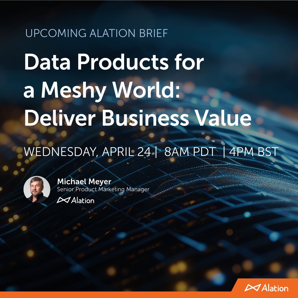 We're gettin' meshy on our upcoming Alation Brief. 🤪 Originating in the Alation Community, our #AlationBriefs are officially going public! Join @dataguyatheart on 4/24 at 8am PDT/4pm BST as he explores data products. alation.com/resource-cente…