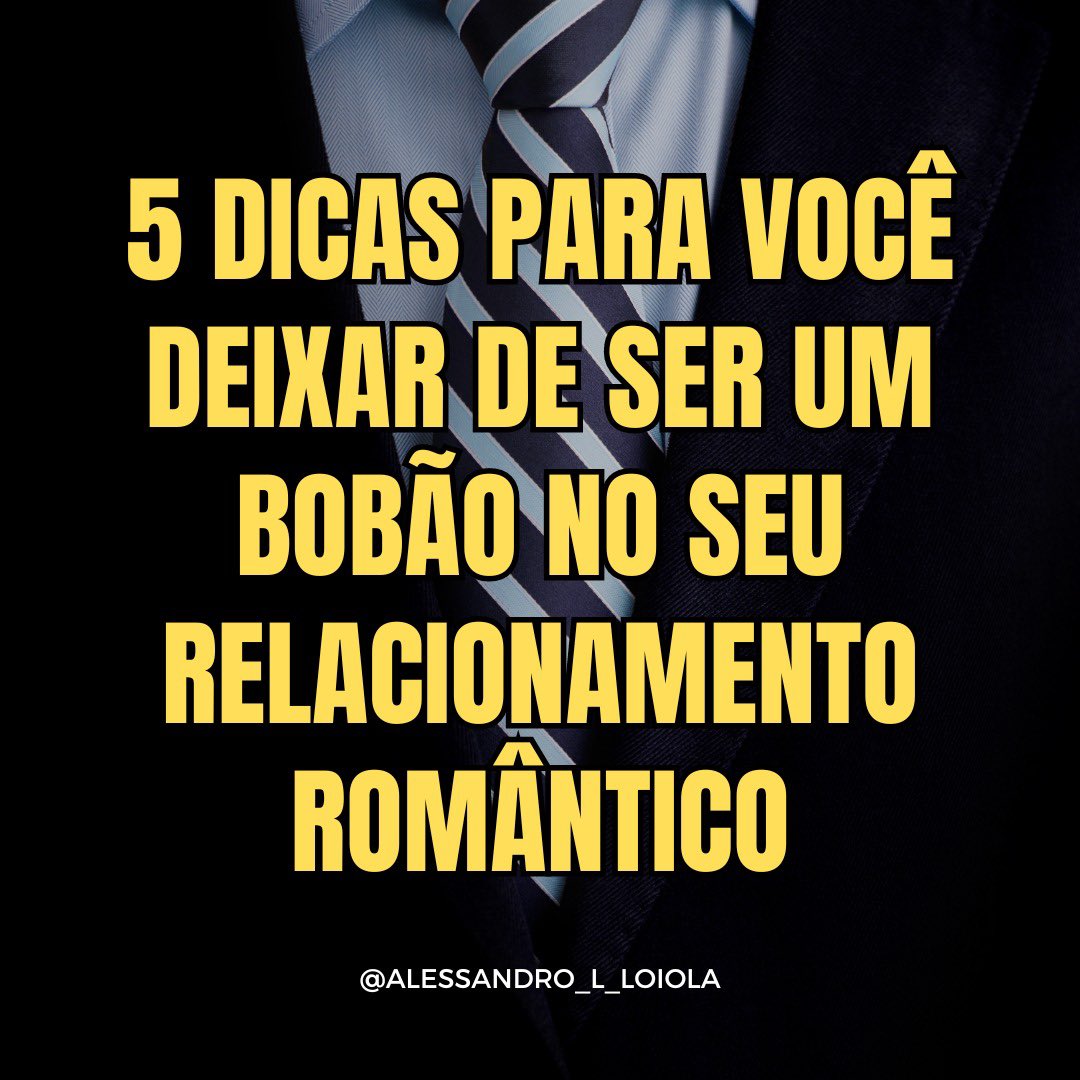 5 DICAS PARA VOCÊ DEIXAR DE SER UM BOBÃO NO SEU RELACIONAMENTO ROMÂNTICO: 1. ATENÇÃO ÀS RED FLAGS! Se ela vive encenando dramas sem sentido ou desrespeitando você explicitamente, essas são red flags que JAMAIS devem ser ignoradas. Coloque as cartas na mesa e leia a dica…