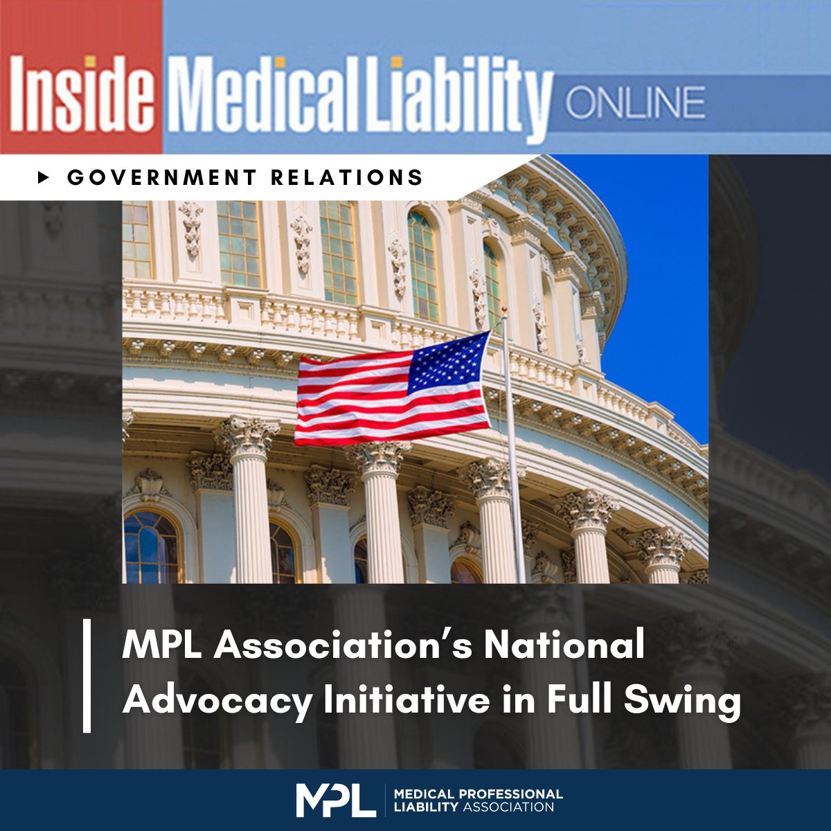 The MPL Association launches the National Advocacy Initiative, which focuses on state policymakers amid growing threats to established reforms. Learn more: bit.ly/3xGTdoj